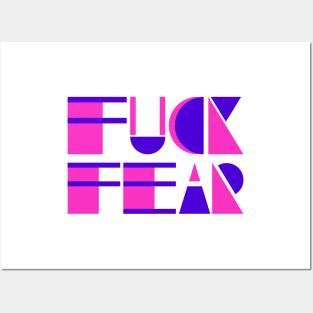 Fuck Fear Posters and Art